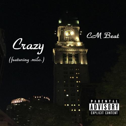 Crazy (feat. .milo.)_poster_image