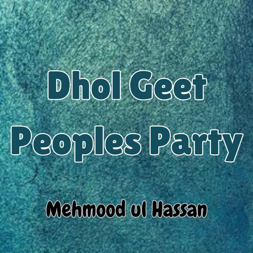 Dhol Geet Peoples Party