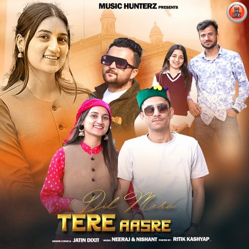 Dil Mera Tere Aasre