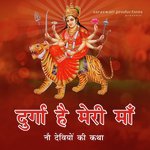 Durga Hai Meri Maa Nav Durga Ki Katha