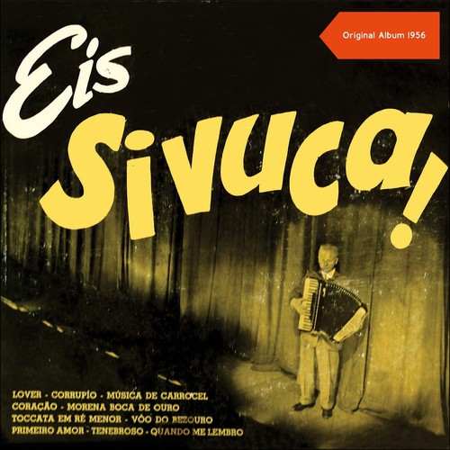 Eis Sivuca! (Original Album 1955)