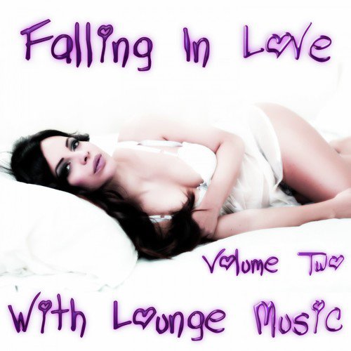 Falling in Love with Lounge Music, Vol. 2