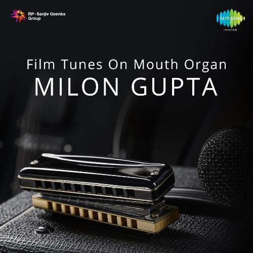 Film Tunes On Mouth Organ Milon Gupta