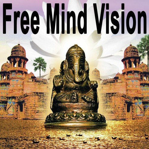 Free Mind Vision "The Best of Psy Techno, Goa Trance & Progressice Tech House Anthems"
