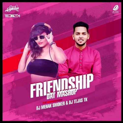 Friendship Mashup (feat. Dj Mehak Smoker)_poster_image