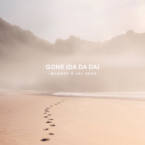 Gone (Da Da Da)