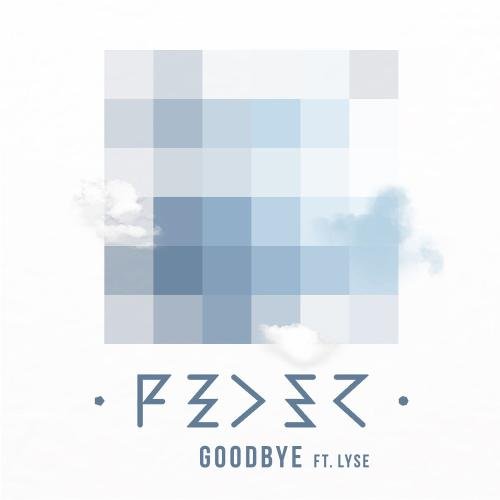 Goodbye (feat. Lyse) (Original Mix)