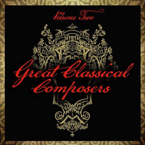 Great Classical Composers: Vol. 14
