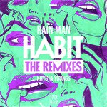 Habit (The Remixes)