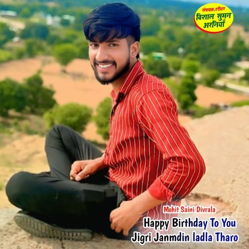 Happy Birthday To You Jigri Janmdin ladla Tharo