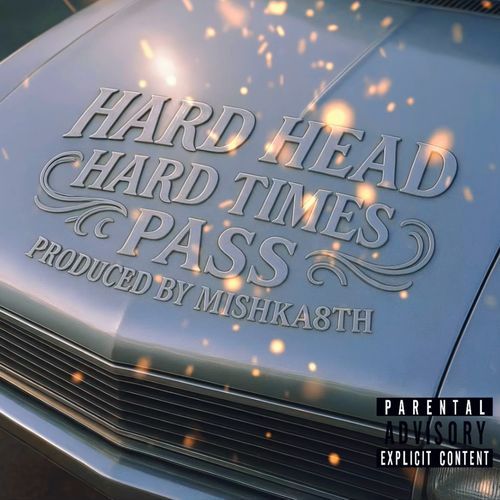 Hard Times Pass