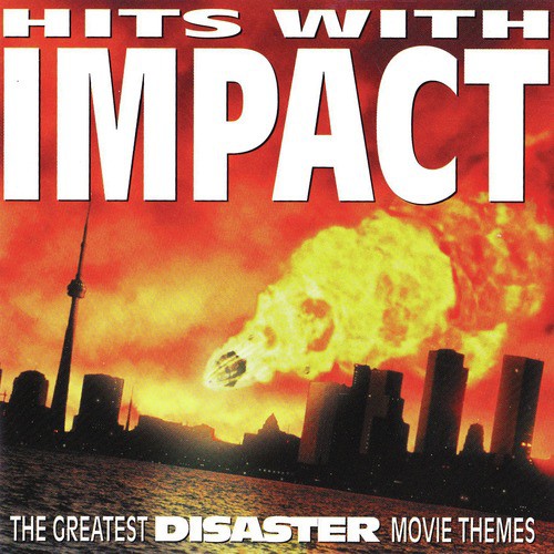 Hits with Impact: The Greatest Disaster Movie Themes