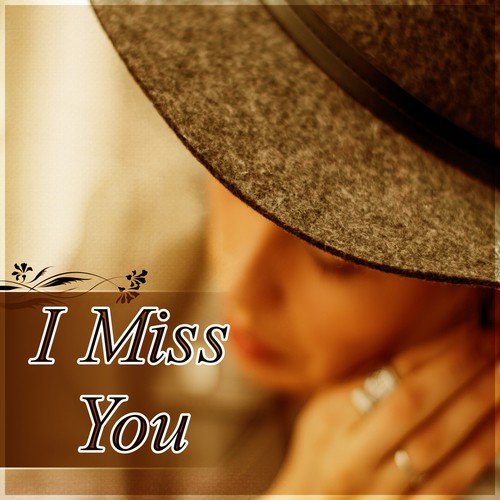 Background Music - Song Download from I Miss You – Romantic Piano,  Sentimental Music, Sad Instrumental, Piano Songs, Background Music to Cry,  Sad Music for Sad Moments @ JioSaavn