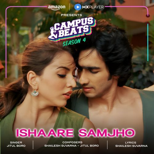 Ishaare Samjho (Original Soundtrack from Campus Beats S4)