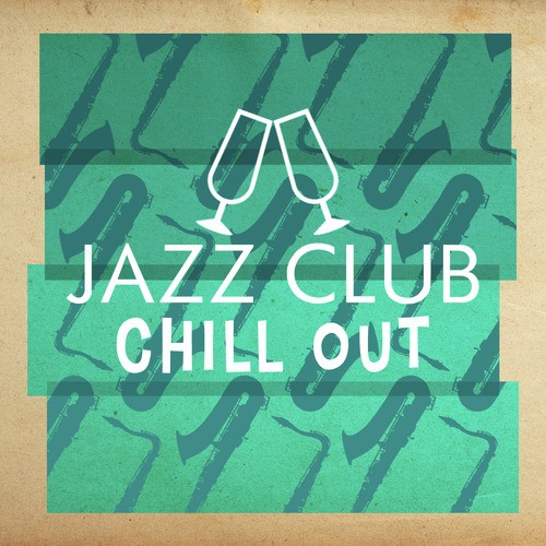 Jazz Club Chill Out