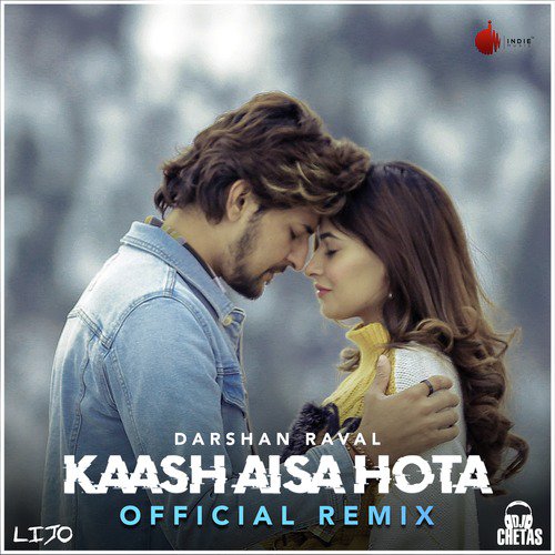 Kaash Aisa Hota (Remix)