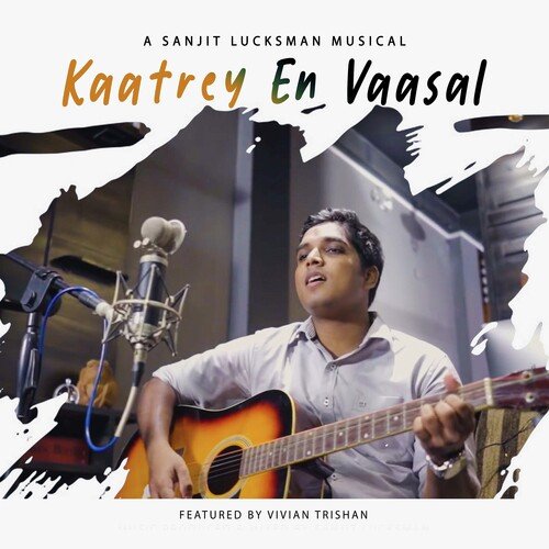 Kaatrey En Vaasal Songs Download Free Online Songs JioSaavn