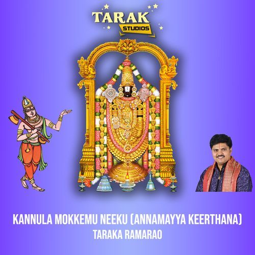 Kannula Mokkemu Neeku (Annamayya Keerthana)