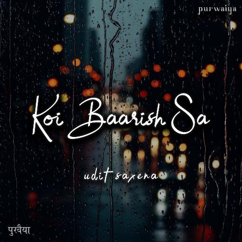 Koi Baarish Sa