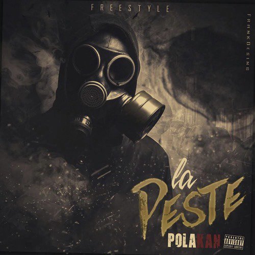 La Peste (Freestyle)