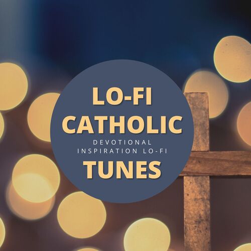 Lo-fi Catholic Tunes cover art