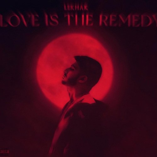 Love Is The Remedy