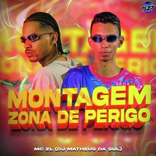 MONTAGEM ZONA DE PERIGO