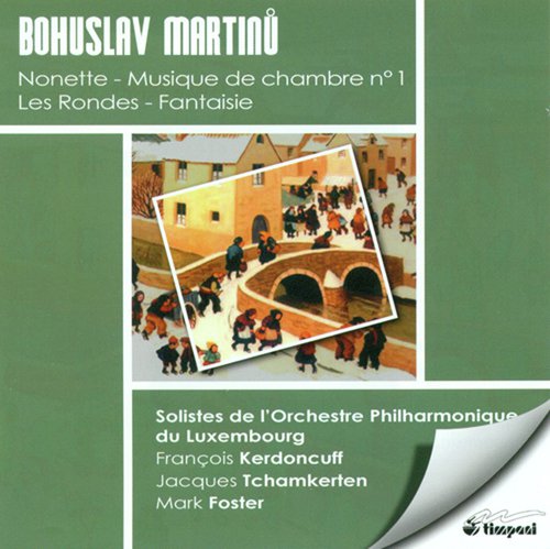 Martinu, B.: Musique De Chambre No. 1 / Les Rondes / Nonet / Fantasia_poster_image