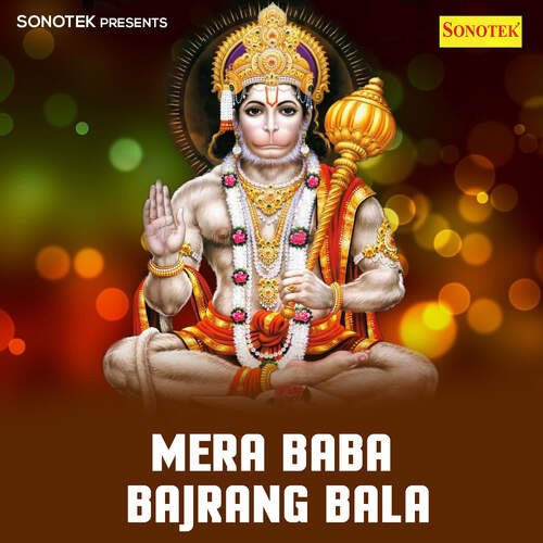 Mera Baba Bajrang Bala