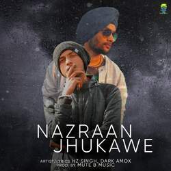 Nazraan Jhukawe-AyUTSRkDRUI