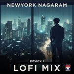 New York Nagaram - Lofi Mix