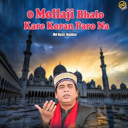 O Mollaji Bhalo Kare Koran Paro Na-Ny4lZz1vY1s