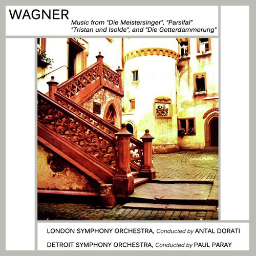 Orchestral Music From Wagner's Operas