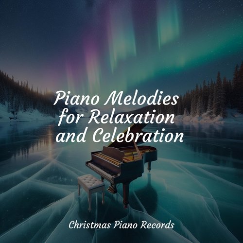 Piano Melodies for Relaxation and Celebration_poster_image