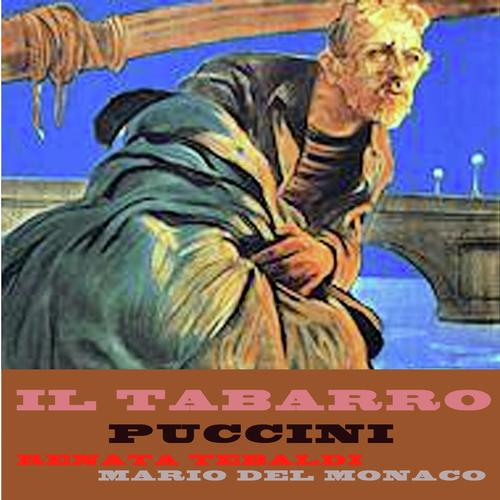 Il Tabarro: Dunque, Che Cosa Credi?