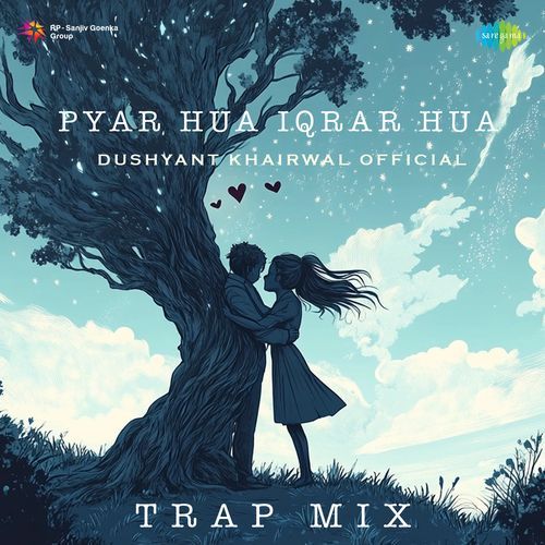 Pyar Hua Iqrar Hua - Trap Mix