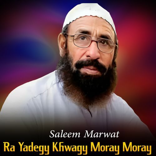 Ra Yadegy Khwagy Moray Moray