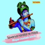 Sawariya nandlal ne maya