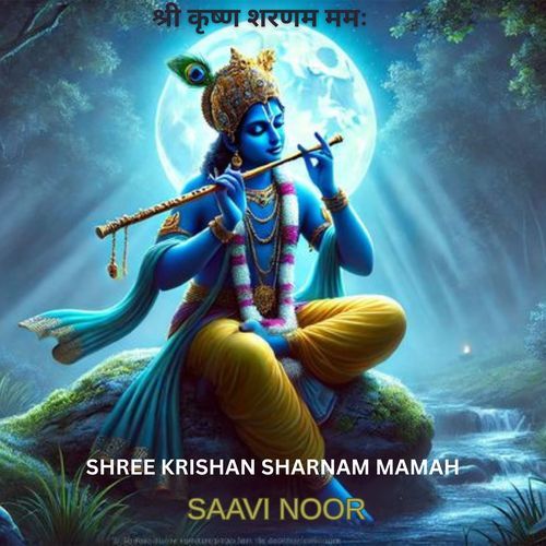 Shree Krishan Sharnam Mamah