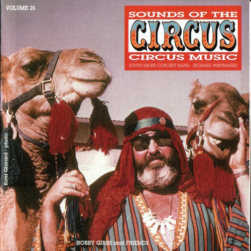 Sounds of the Circus-Circus Marches Volume 28