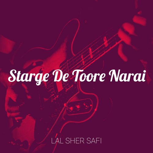 Starge De Toore Narai