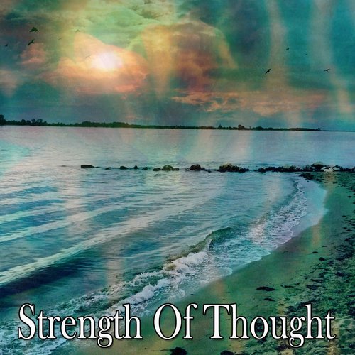 Strength Of Thought