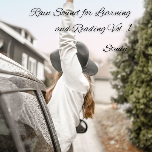 Study: Rain Sound for Learning and Reading Vol. 1