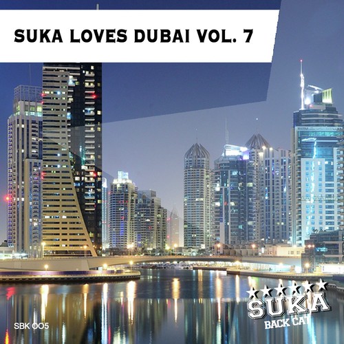 Suka Loves Dubai, Vol. 7