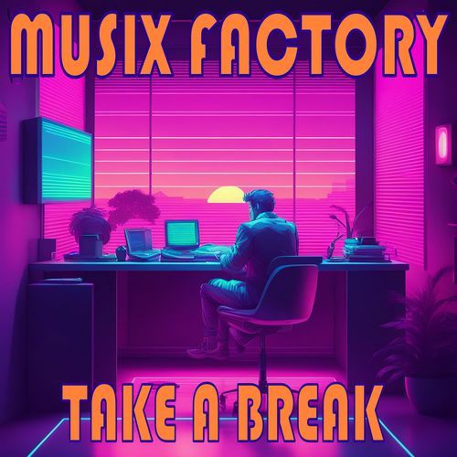 TAKE A BREAK