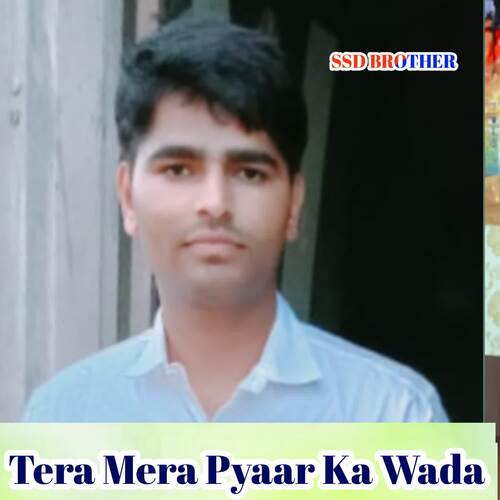 Tera Mera Pyaar Ka Wada