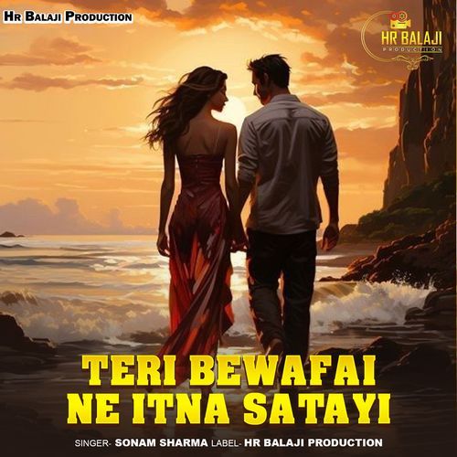 Teri Bewafai Ne Itna Satayi