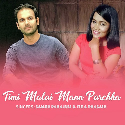 Timi Malai Mann Parchha_poster_image