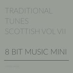 Traditional Tunes Scottish, Vol. VII