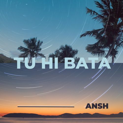Tu Hi Bata